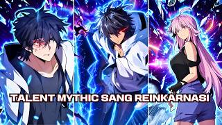 Pengkhianatan Itu Kesalahan Besar… Dia Reinkarnasi Membangkitkan Talent Mythic - Alur Cerita Manhwa