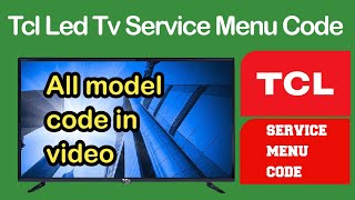 tcl led tv service menu code || tcl led tv service mode || Anas Electronics