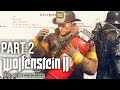 WOLFENSTEIN 2 THE NEW COLOSSUS Gameplay Walkthrough Part 2 - A GERMAN AMERICA ??? (PREVIEW)