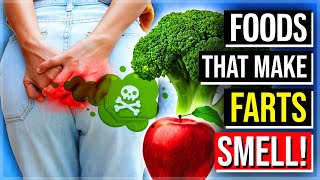 These 12 Foods Are The Reason Why Your FARTS Smell Super DEADLY! 💨