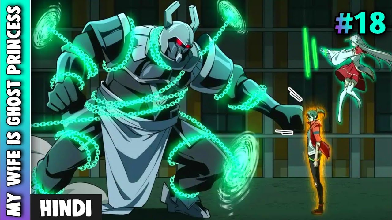 My Wife Is Ghost Princess (2024) episode 18 || Explained in Hindi