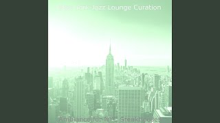 Simple Ambience for Midtown Lounges