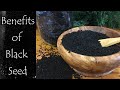 Benefits of Black Seed (Nigella Sativa)