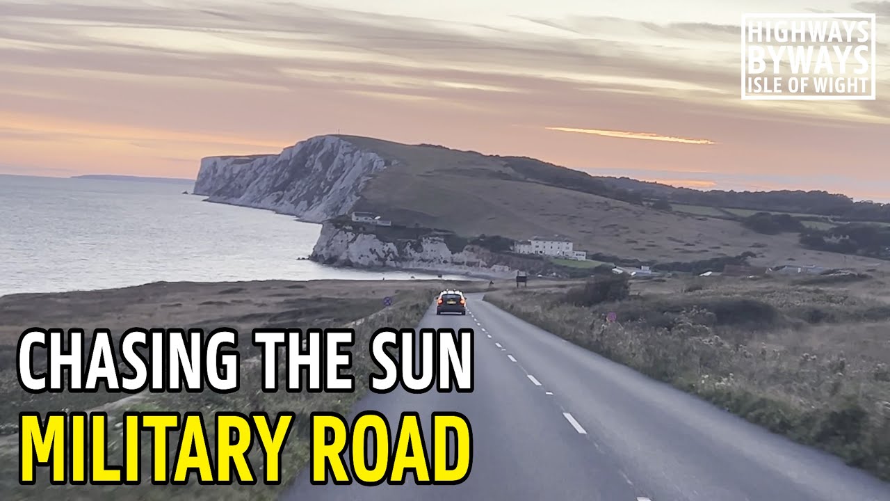 Chasing the Sun: Military Road 2 - Isle of Wight Highways & Byways ...