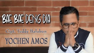 BAE BAE DENG DIA - YOCHEN AMOS (OFFICIAL MUSIC VIDEO)