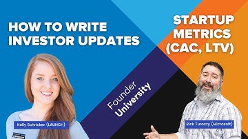 How to Write Investor Updates +  Startup Metrics (CAC, LTV, Chrun)