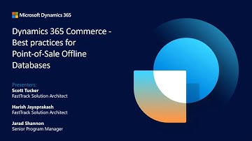 Dynamics 365 Commerce Best Practices for Point-of-Sale Offline Databases - TechTalk