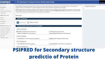 Psipred for prediction of Secondary Structure of Protein.