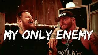 Jelly Roll & Struggle Jennings- "My Only Enemy" ( Lyrics )