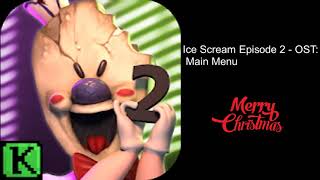 Ice Scream Episode 2 - OST: Main Menu - Merry Christmas