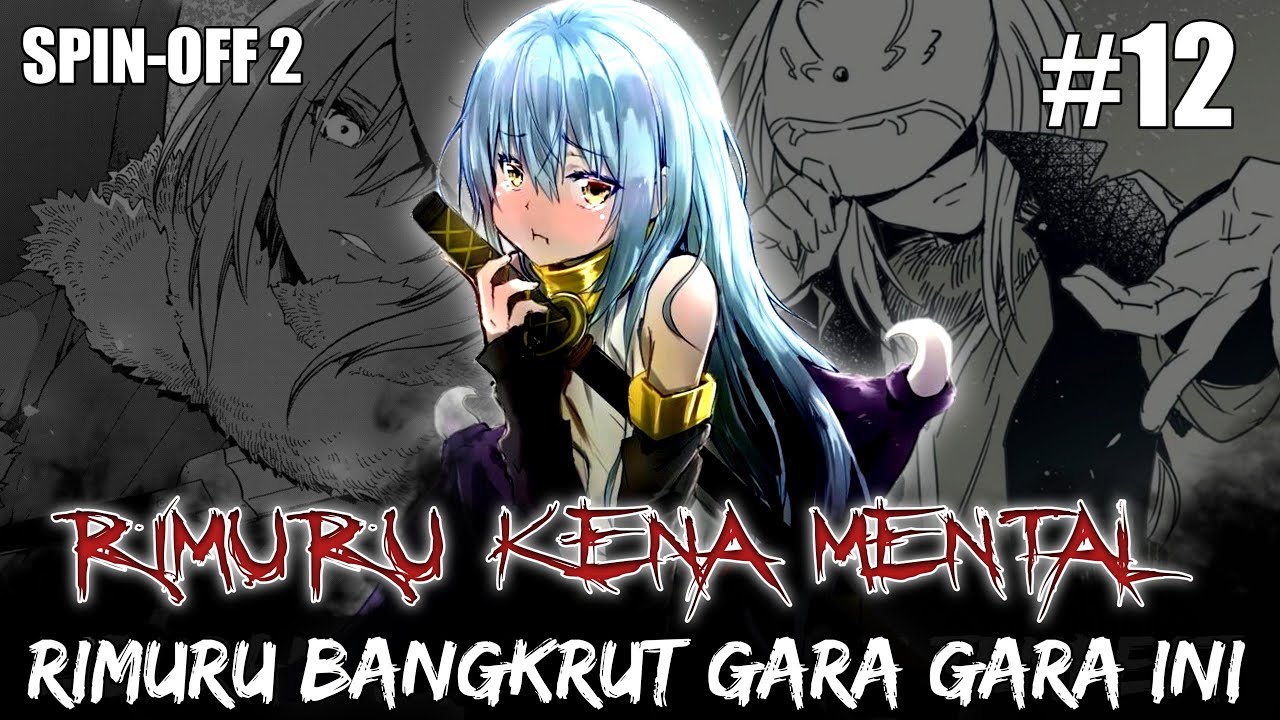 RIMURU Kena Mental Dan Hampir BANGKRUT Gara Gara Flamia - Tensura