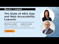 The State of ADA App and Web Accessibility Lawsuits in 2024