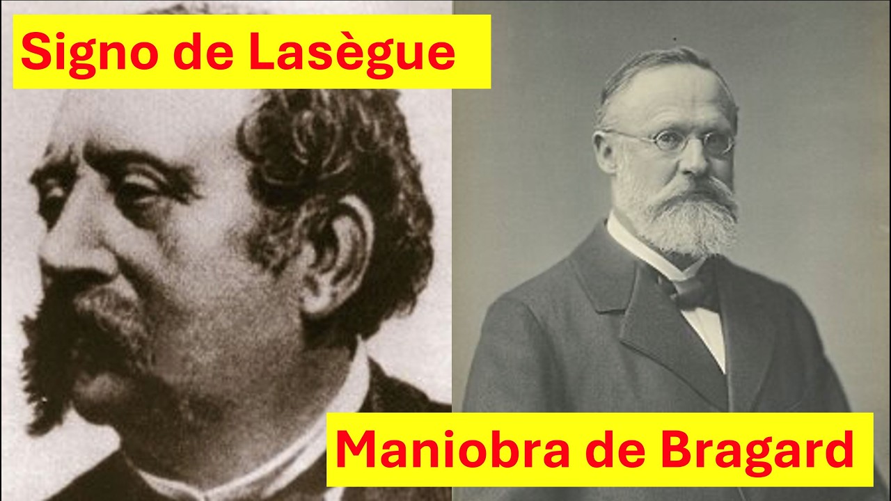 Signo de Lasegue y Maniobra de Bragard