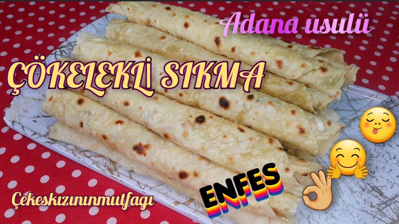 ADANA USULÜ ÇÖKELEKLİ SIKMA NASIL YAPILIR ✔ MAYASIZ YUMUŞACIK GARANTİLİ NEFİS SIKMA TARİFİ 😋👌
