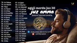 Juz 30 (Juz Amma) جزء عم | Relaxing heart touching soft voice | Best Recitation l By Alaa Aqel screenshot 5