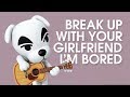 KK Slider - break up with your girlfriend, i'm bored (Ariana Grande)