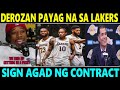 Breaking derozan pumayag na sa lakers sign agad ng contract ngayong offseason