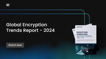 Global Encryption Trends Report 2024 | What You Need to Know