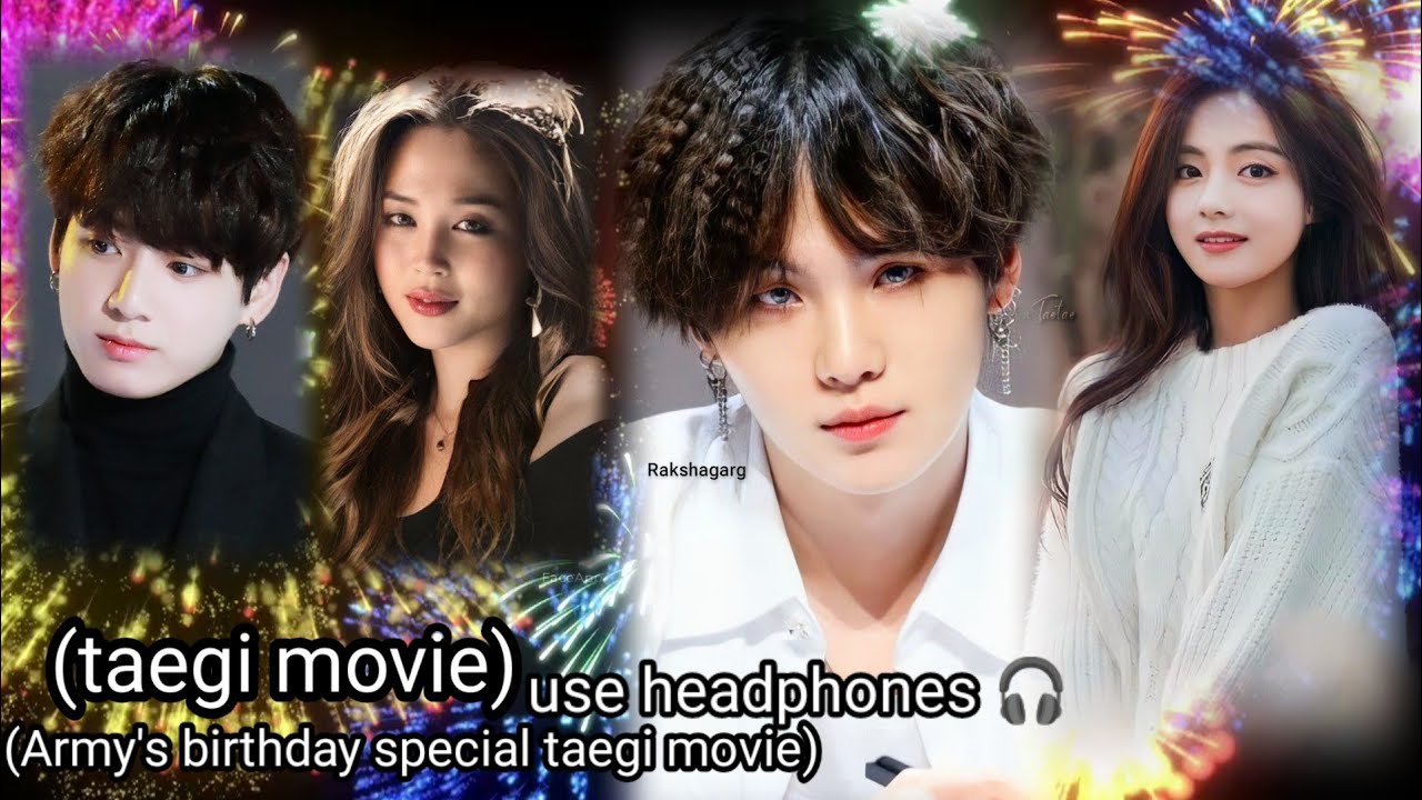 misunderstanding arrange marriage 💞 (taegi movie Army's birthday special 🙈🥵🎧use headphone)