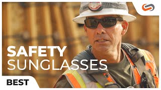 Best Safety Sunglasses for Your Worksite