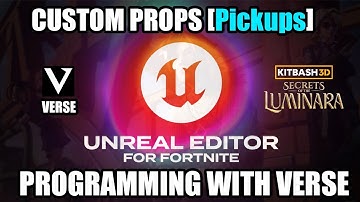 UEFN - Verse Programming Custom Props Pickup with SoundFX