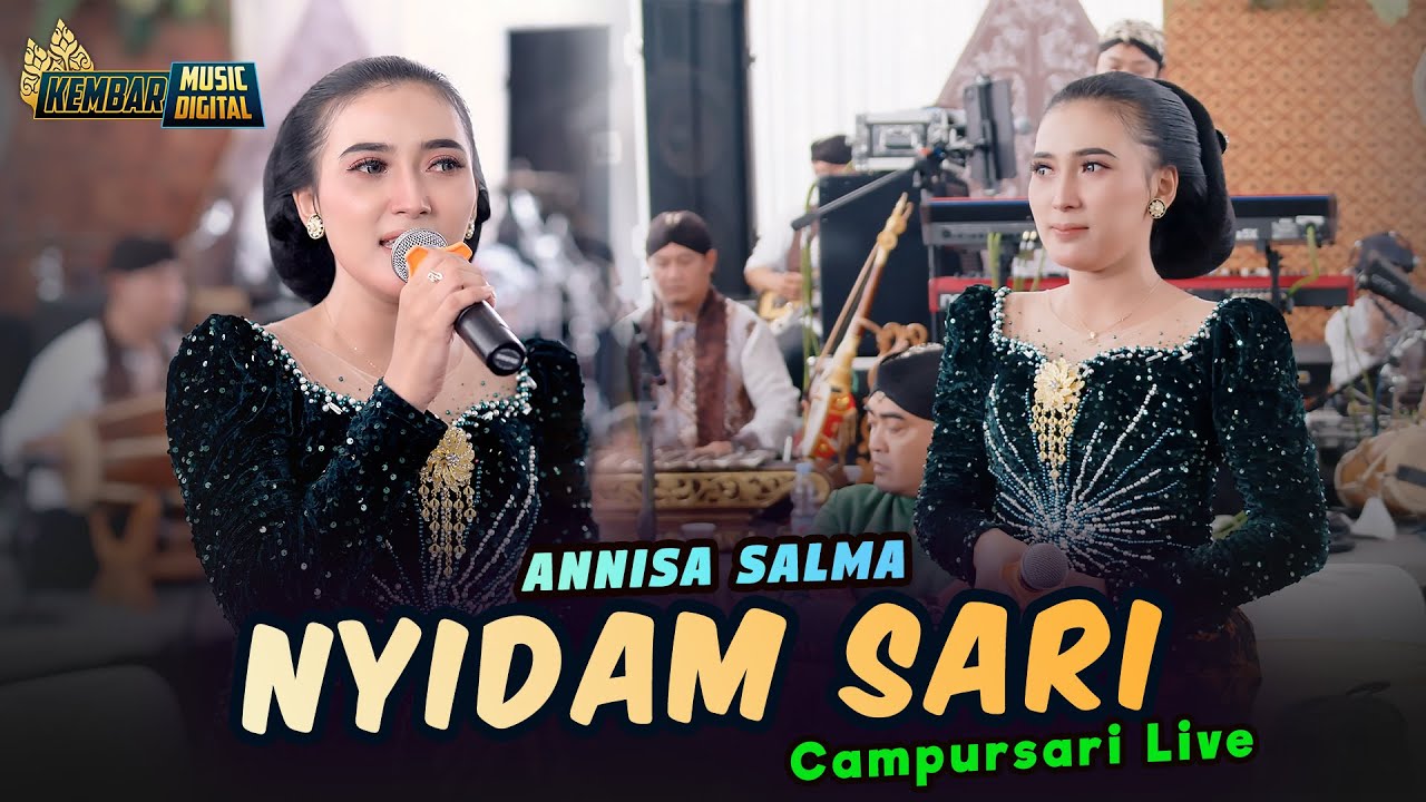 LANGGAM NYIDAM SARI - ANNISA SALMA - KEMBAR MUSIC DIGITAL LIVE