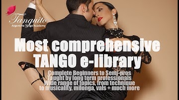 TANGO e-LIBRARY SNEAK PEEK: MOST COMPREHENSIVE ONLINE CLASSES @Tanguitoacademy @PDuarteTango