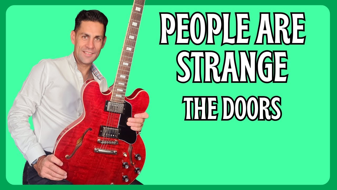 Learn to play People are strange by The Doors . Guitar Lesson + Full Tutorial