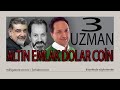 3 UZMANDAN ŞOK EKONOMİ YORUMLARI - milligazete.com.tr / 5nhaber.com