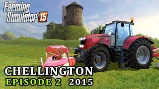 Let's Play Farming Simulator 15 | Chellington 2015 | Episode 2