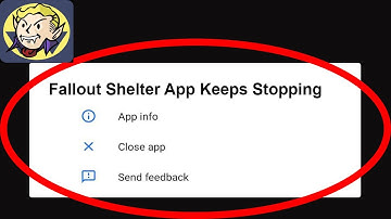 Fix Fallout Shelter App Keeps Stopping | Fallout Shelter App Crash Issue | Fallout Shelter App |
