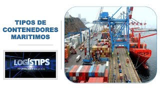 TIPOS DE CONTENEDORES MARÍTIMOS