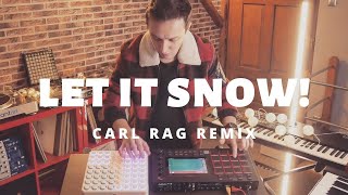 Dean Martin - Let it Snow! (Carl Rag Remix)