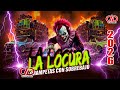 CHAMPETAS NUEVAS CON SOBREBAJO 2026 LA LOCURA MIX LAS MEJORES CHAMPETAS DjDarrelElapoderado 