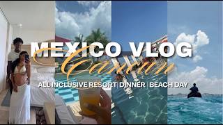 TRAVEL VLOG: Cancun , Mexico 🇲🇽 || All inclusive resort , dinner , jet skis + more 🌴