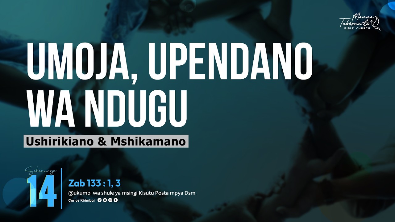 LIVE: SOMO :UMOJA, UPENDANO WA NDUGU, USHIRIKIANO NA MSHIKAMANO SEHEMU YA KUMI NA NNE.