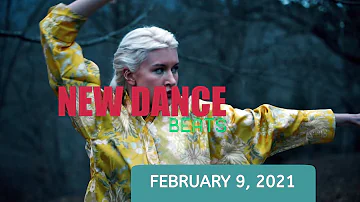 NEW DANCE BEATS EP. 65 - FEBRUARY 9, 2021