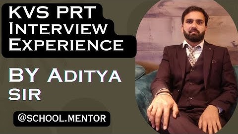 KVS INTERVIEW #prt #kv  @School.mentor #kvsprt #interview #kvsinterview #kvstgtpgt #kvscutoff2023