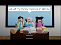 All of my FUNNY MEMES in 12 minutes😂 - Roblox Compilation!