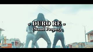 J-Fash - Duro Re (Stand Proper) [Official Video]