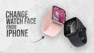 How to Change Clock Face on Apple Watch from iPhone (tutorial)