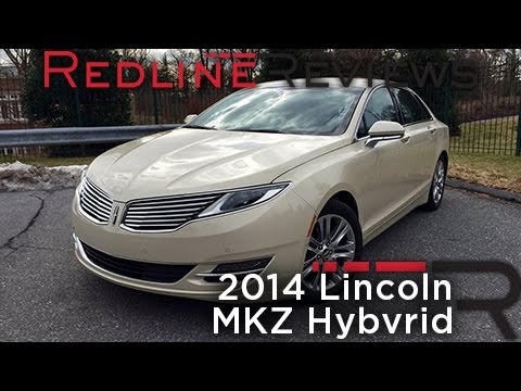 2014 Lincoln MKZ Hybrid – Redline: Review