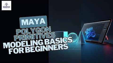 Learn Maya Polygon Primitives in 10 Minutes | 3D Modeling for Beginners