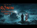 New land same problems  rise of the ronin  7  wandering helmsman