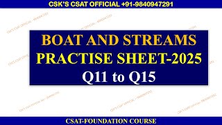 Q11 TO Q15 BOAT AND STREAM PRACTISE SHEET 2025 SOLUTIONS