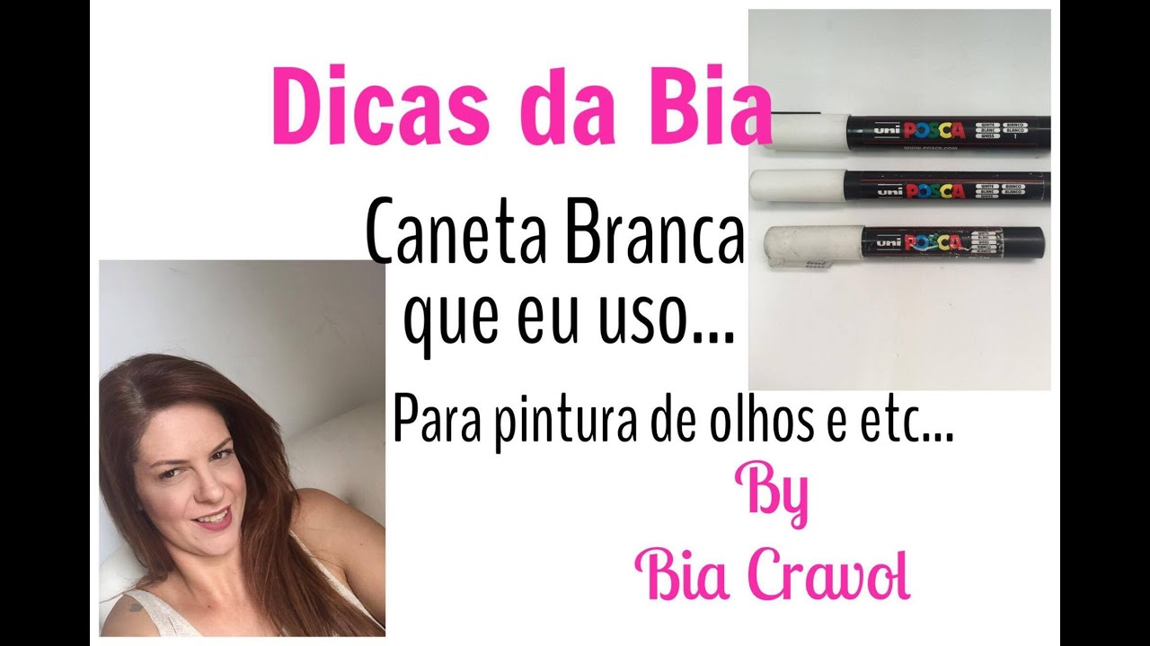 Dicas da Bia - Caneta Branca para pintura de olhos etc... - Bia Cravol
