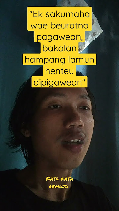 Story wa sunda lucu 30 detik - kata kata Sunda #short #like #storywa