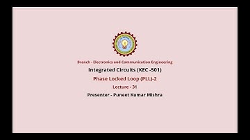 Integrated Circuits | Phase Locked Loop (PLL) Part-2 | AKTU Digital Education