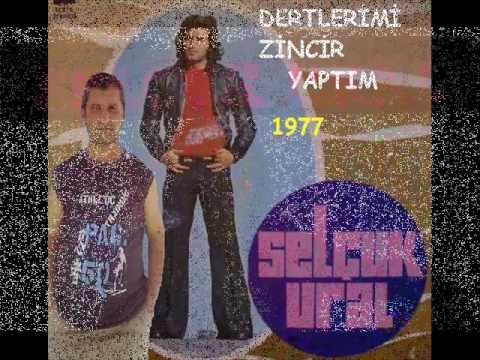 SELÇUK URAL /  DERTLERİMİ ZİNCİR YAPTIM  / 1977 * HASAN DÖVEN NOSTALJİ *