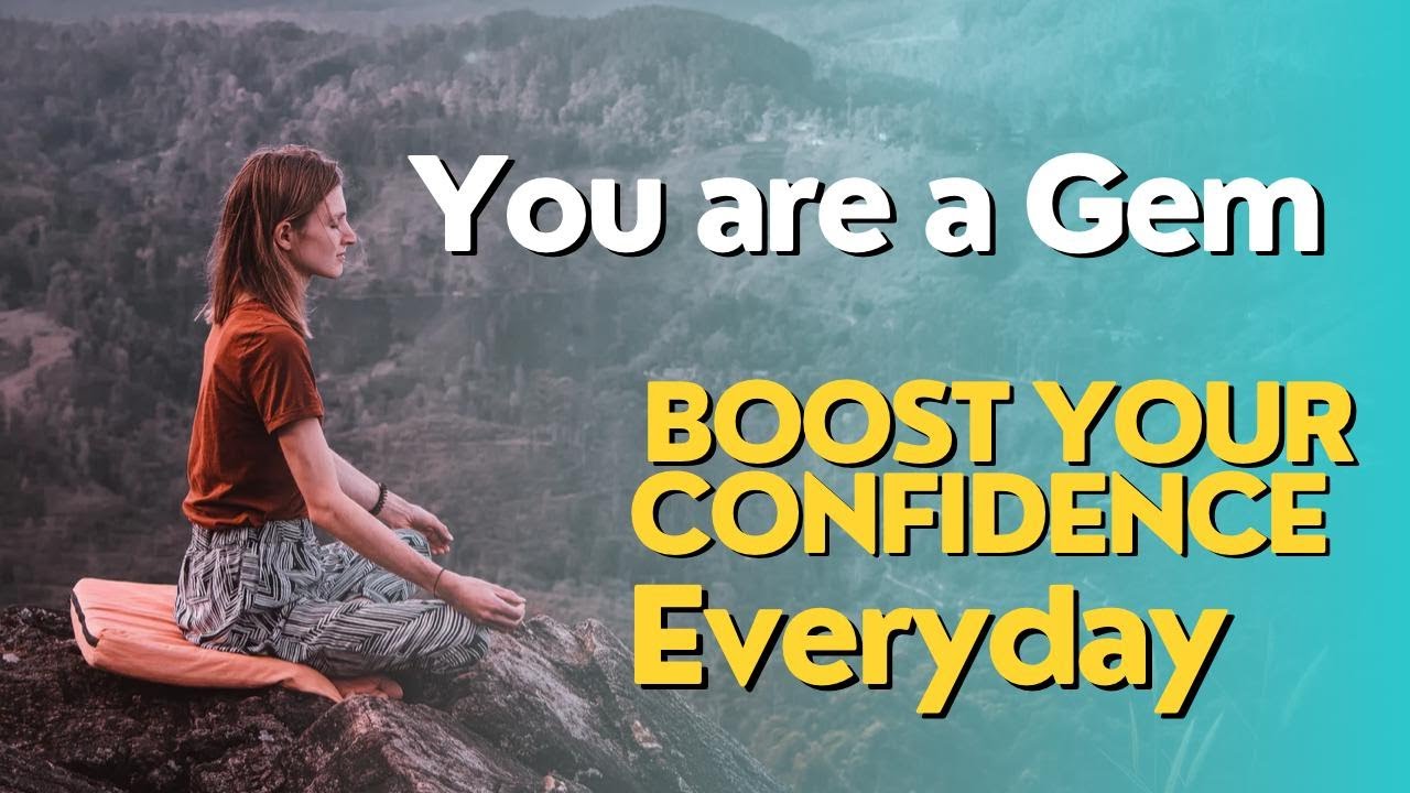 Boost your confidence everyday - YouTube